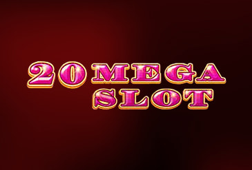 20 Mega slot